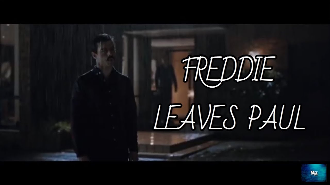 Bohemian Rhapsody - Freddie Leaves Paul - Movie Moments