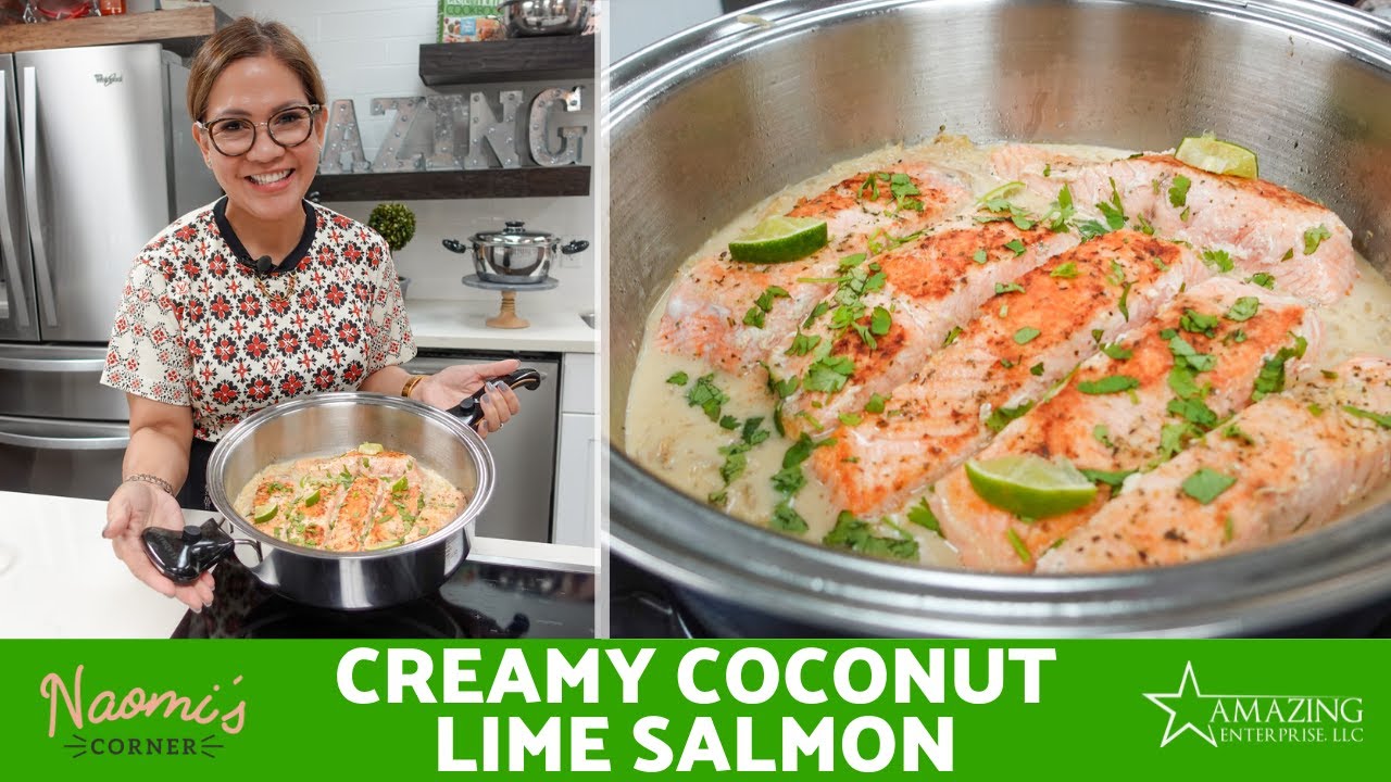 Creamy Coconut Lime Salmon ft. Saladmaster 6 Qt. Elite Sauté | Naomi's Corner