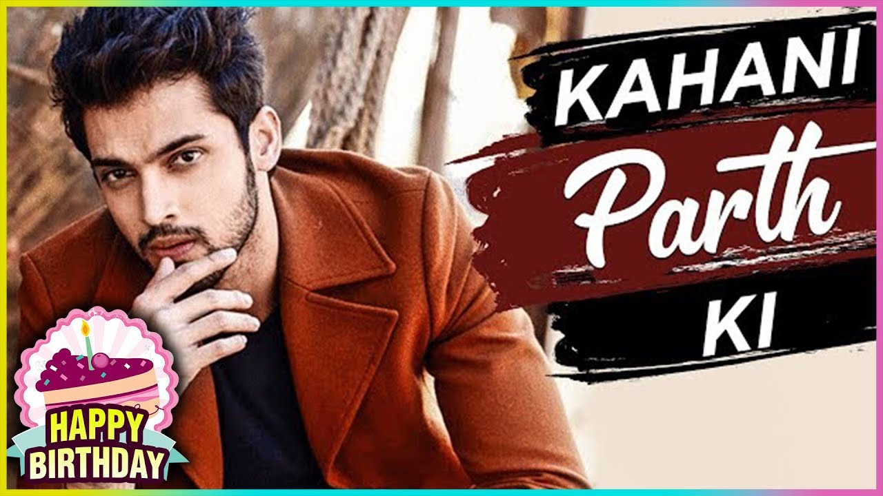 KAHANI PARTH KI | Life Story Of Parth Samthaan | Biography | TellyMasala