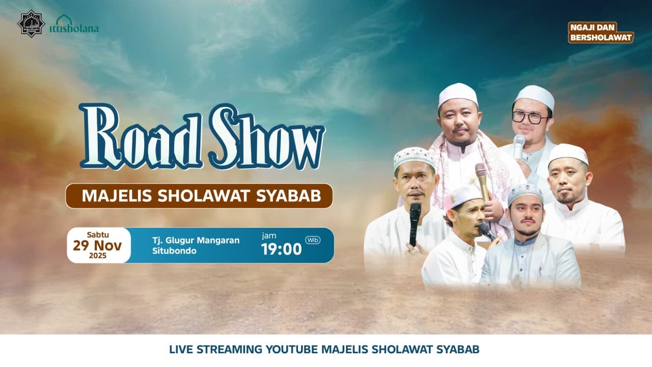 🔴 LIVE  | ROAD SHOW MAJELIS SHOLAWAT SYABAB | TANJUNG GLUGUR MANGARAN SITUBONDO | 29/11/2025