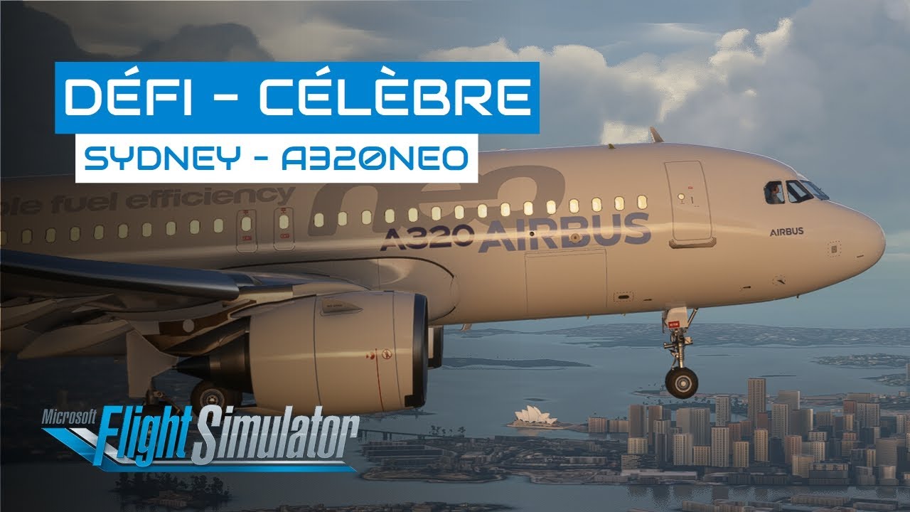 [Flight Simulator] Défi d'atterrissage - Sydney en Airbus A320neo - DE5