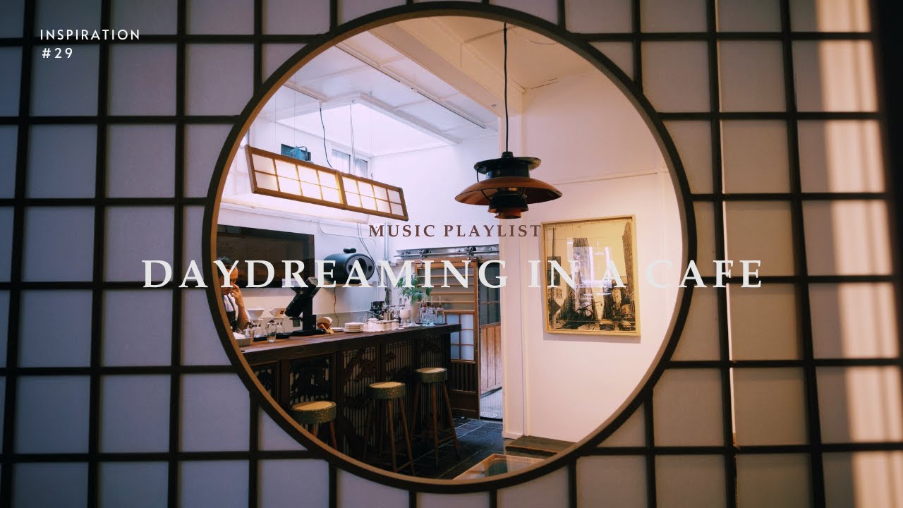 𝐏𝐥𝐚𝐲𝐥𝐢𝐬𝐭 | Daydreaming in a Café ☕  Music for Slow Mornings & Quiet Hearts
