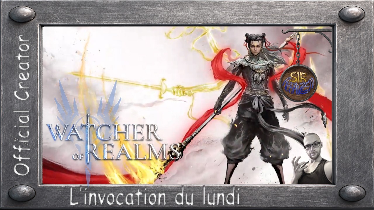 Watcher of Realms: l'invocation du lundi