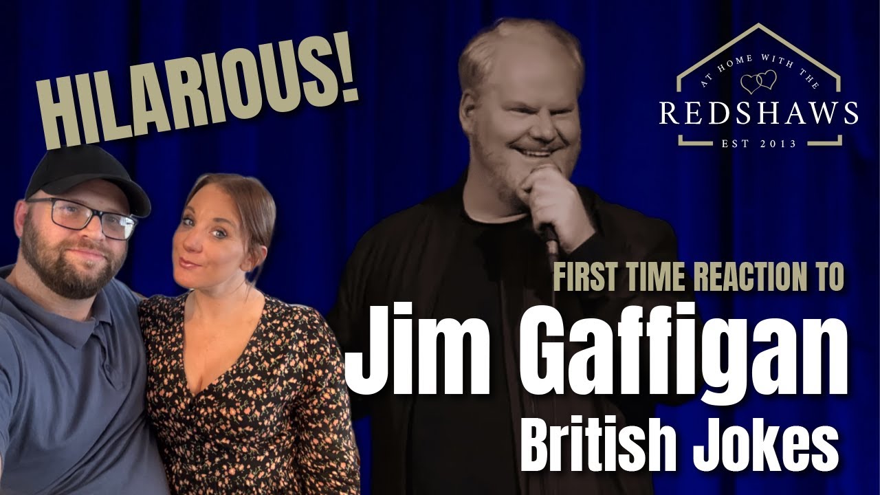 British couple React to Jim Gaffigans British Jokes