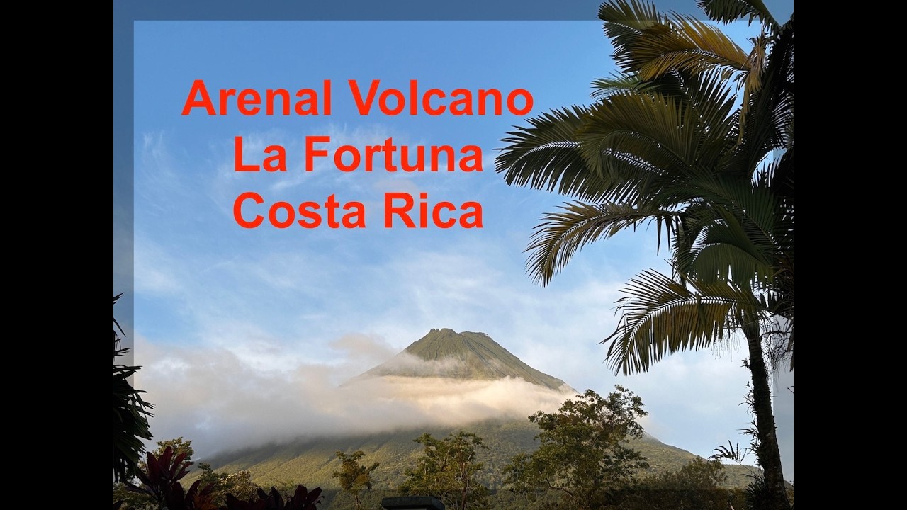 Arenal Volcano, La Fortuna, Costa Rica