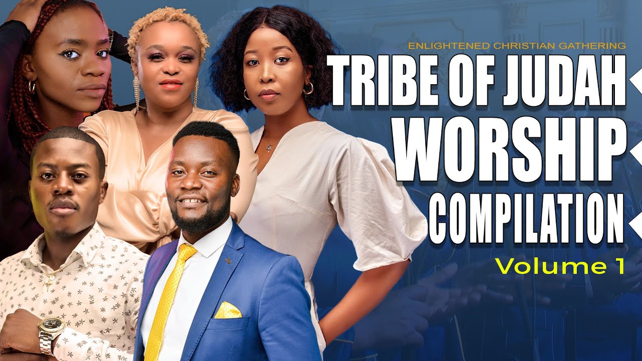 POWERFUL WORSHIP COMPILATION (VOL 1) | ECG - TRIBE OF JUDAH
