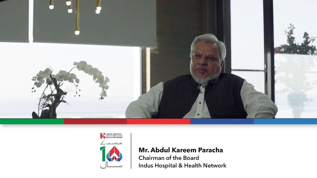 Mr. Abdul Kareem Paracha - Chairman, Board of Directors - IHHN | 15 Years of IHHN