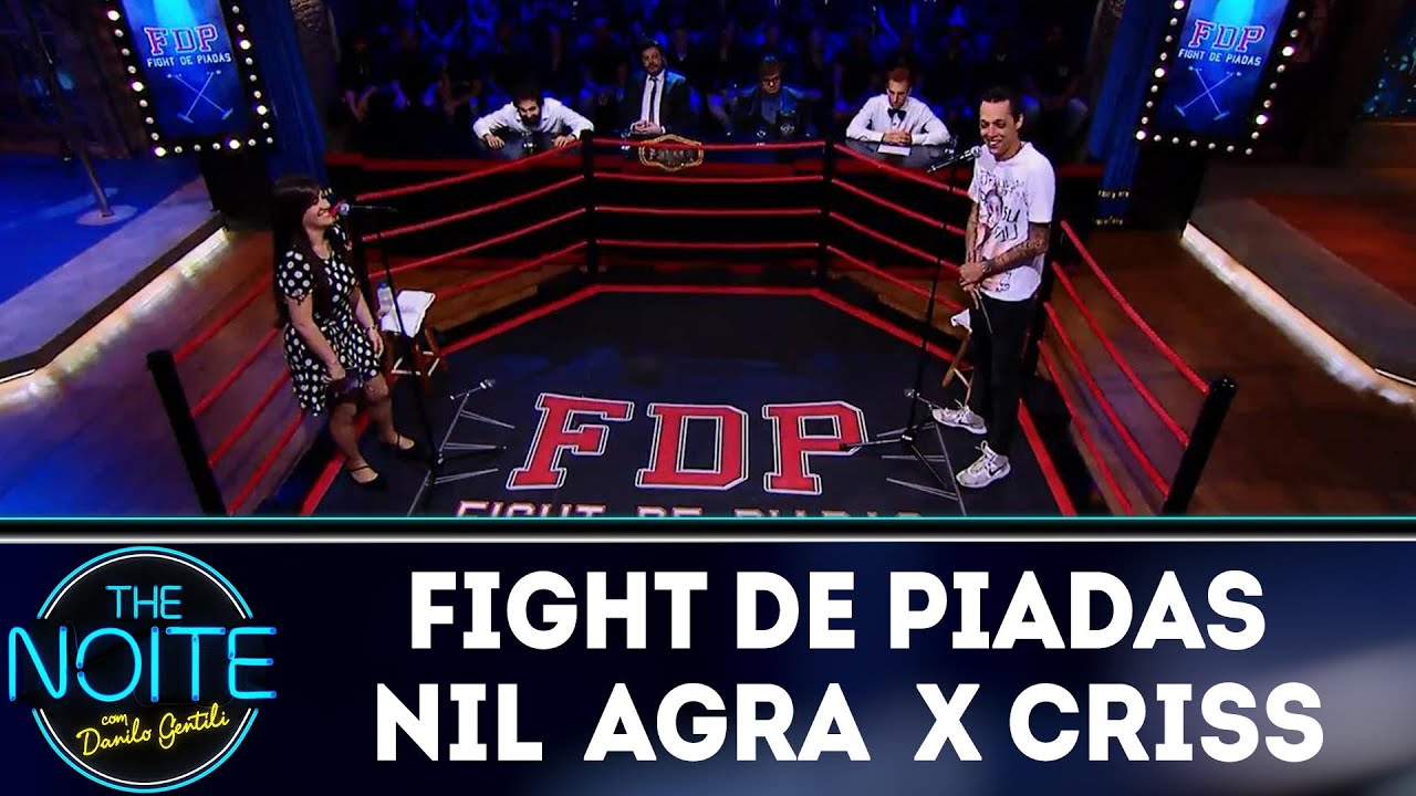 Fight de Piadas: Nil Agra x Criss Paiva Ep. 39 | The Noite (12/12/18)