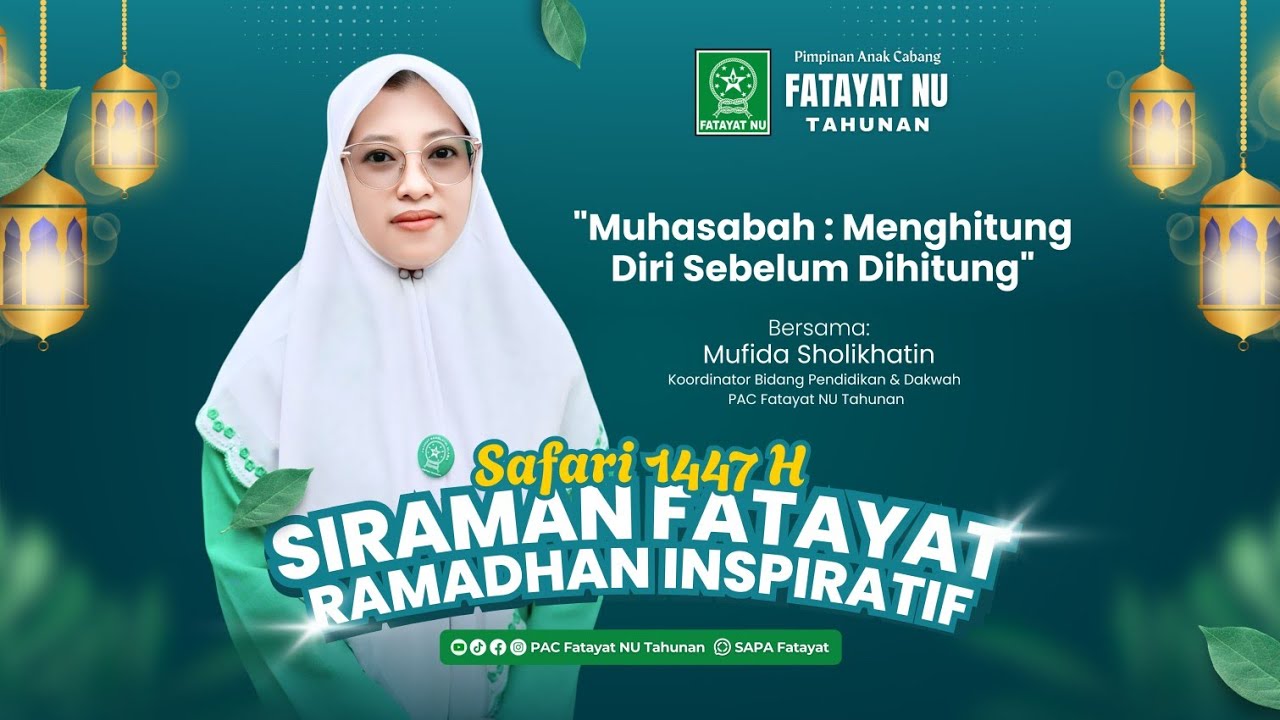 SAFARI 1447H PACFNU TAHUNAN - Muhasabah : Menghitung Diri Sebelum Dihitung