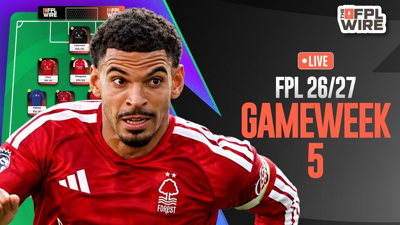 5-й тур | The FPL Wire | Советы по Fantasy Premier League 2026/27