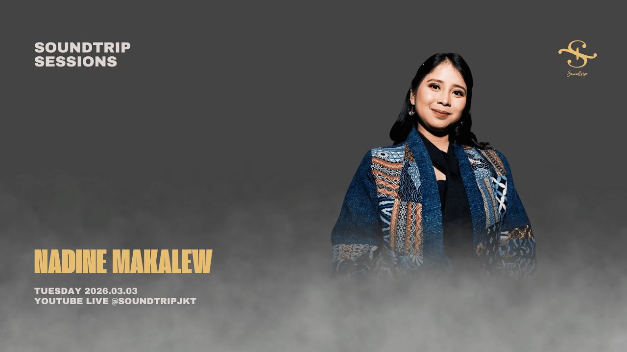 [SOUNDTRIP] NADINE MAKALEW