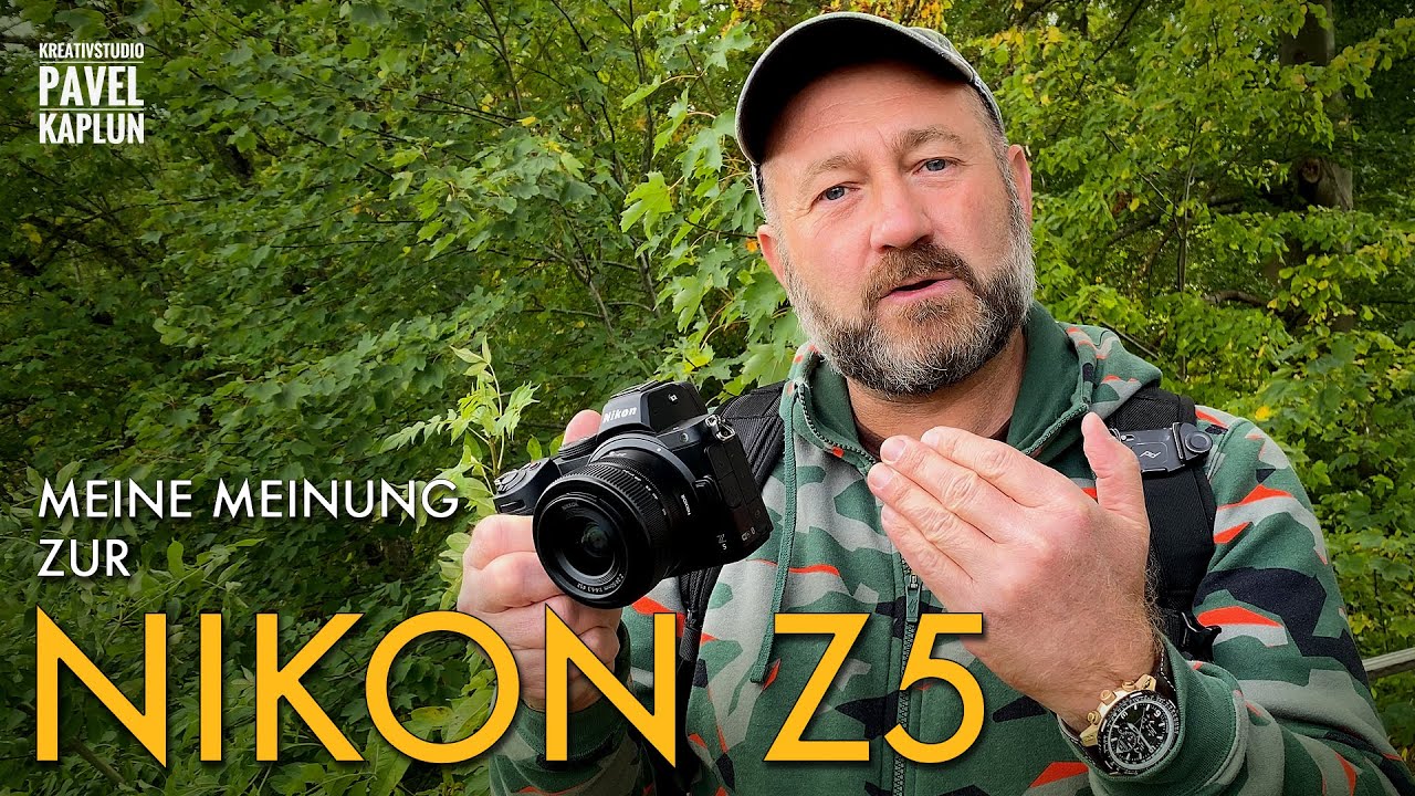 Meine Meinung zur Nikon Z5