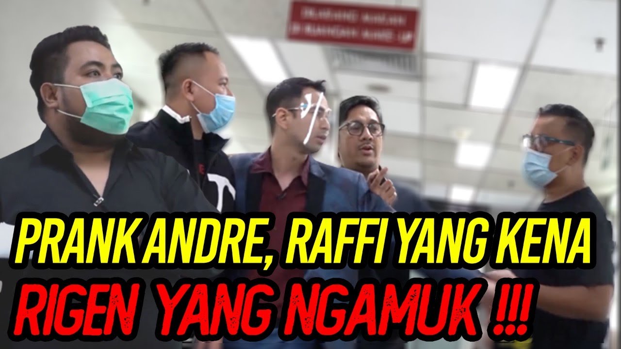 NGEPRANK ANDRE,  MALAH RAFFI YANG KENA, TAPI RIGEN YANG NGAMUK‼