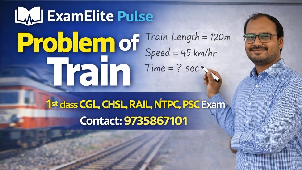PROBLEM OF TRAIN 1ST CLASS 