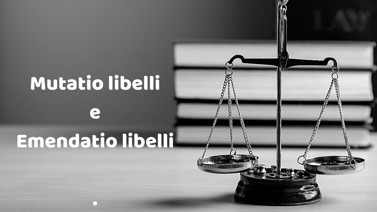 EMENDATIO LIBELLI e MUTATIO LIBELLI. Entenda estes importantes institutos do processo penal.