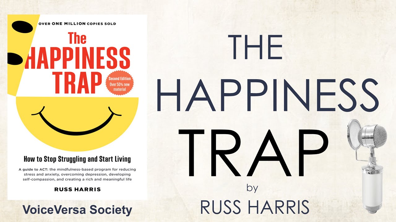AUDIOBOOK: THE HAPPINESS TRAP by Dr.RUSS HARRIS