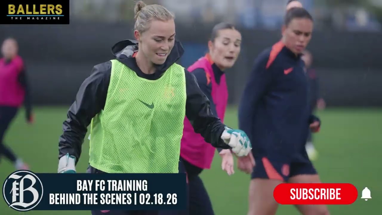 Bay FC: Training Behind the Scenes | NWSL | Exclusive Look | 02.18.26