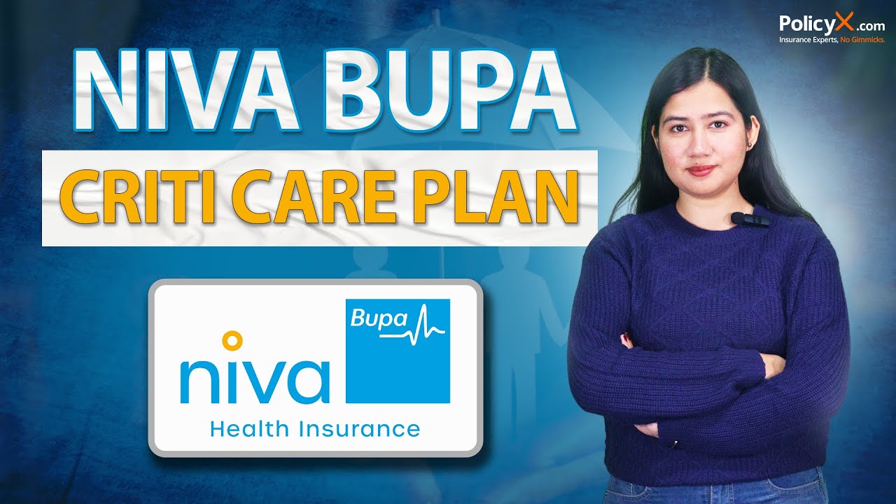 NIVA BUPA CRITICARE PLAN | Best Critical Illness Plans | Best Health insurance