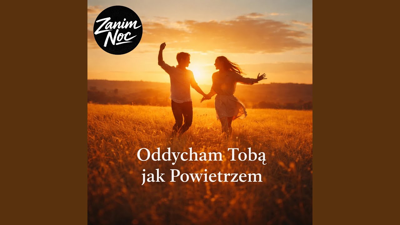 Oddycham Tobą jak powietrzem