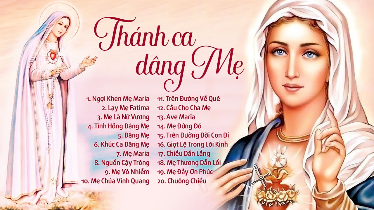 Thánh Ca Dâng Mẹ Tuyển Chọn 2023 - Ngợi Khen Mẹ Maria | Nhạc Chúa Thánh Ca Công Giáo 2023