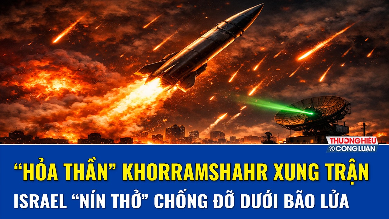 “Quái thú” Khorramshahr xé lưới phòng thủ, Iran “điểm huyệt” radar Israel