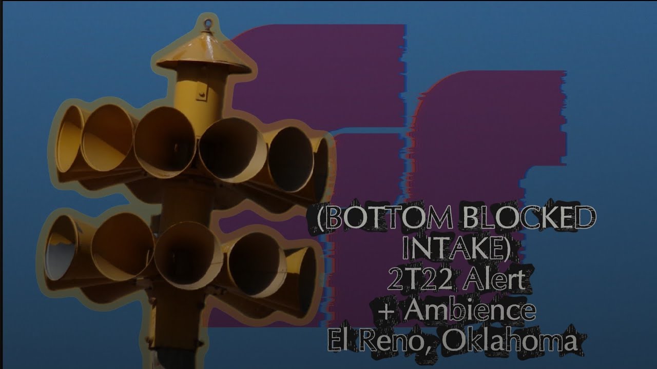 (BLOCKED BOTTOM INTAKE) Federal Signal 2T22 Alert Signal + Ambience | El Reno, OK Siren Test