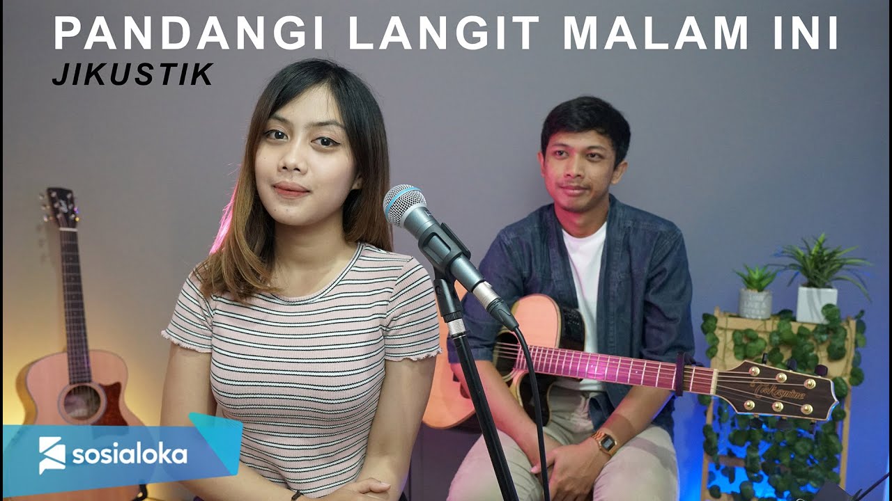 PANDANGI LANGIT MALAM INI - JIKUSTIK (COVER BY SASA TASIA)
