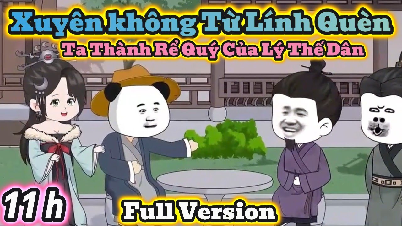 Full Version | Xuyên Không Từ Cậu Lính Quèn Ta Trở Thành Rể Quý Của Lý Thế Dân  | Mao Sư Vương