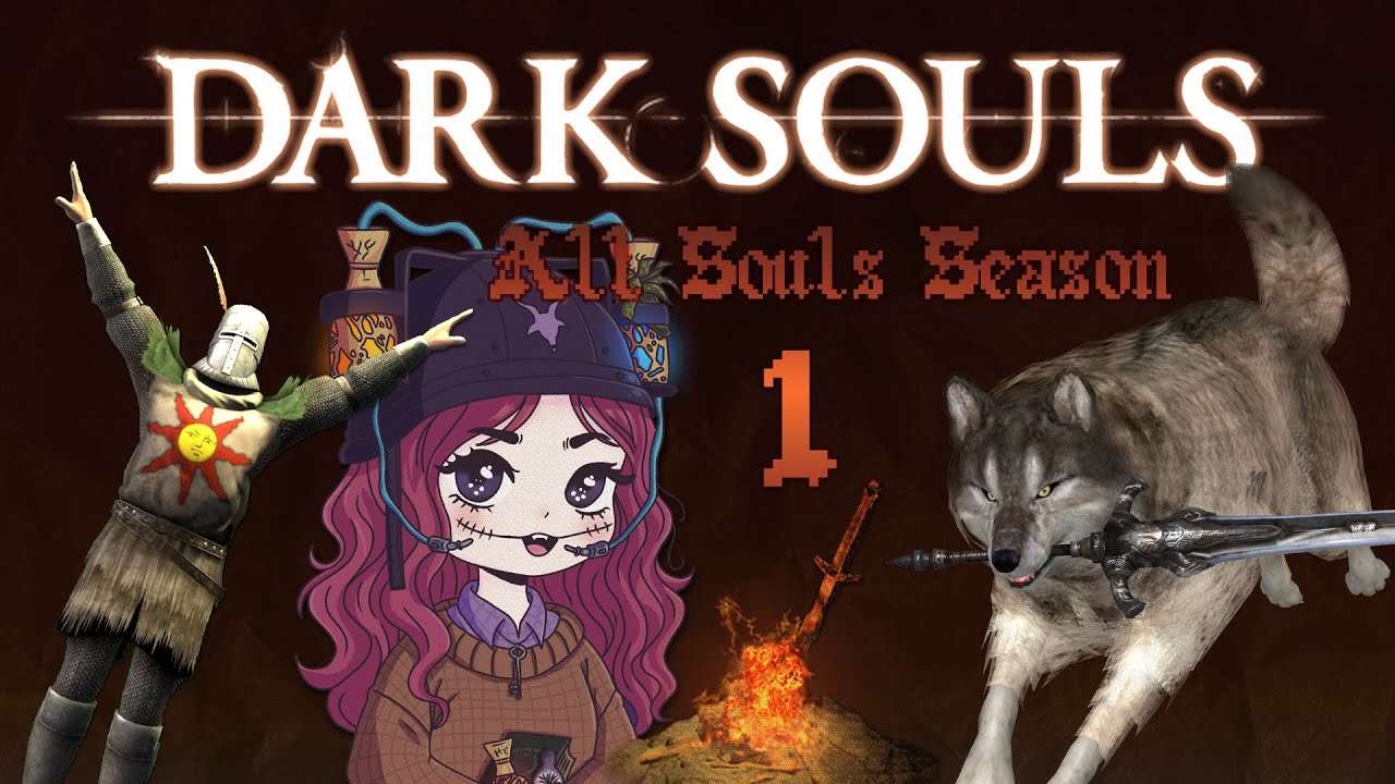 Meet Marzipan...ts | Dark Souls - Part 1 (ALL SOULS SEASON)