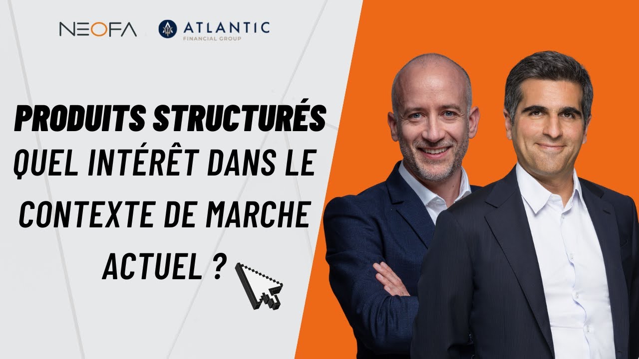 Produits structurés, quel intérêt dans le contexte de marche actuel ?