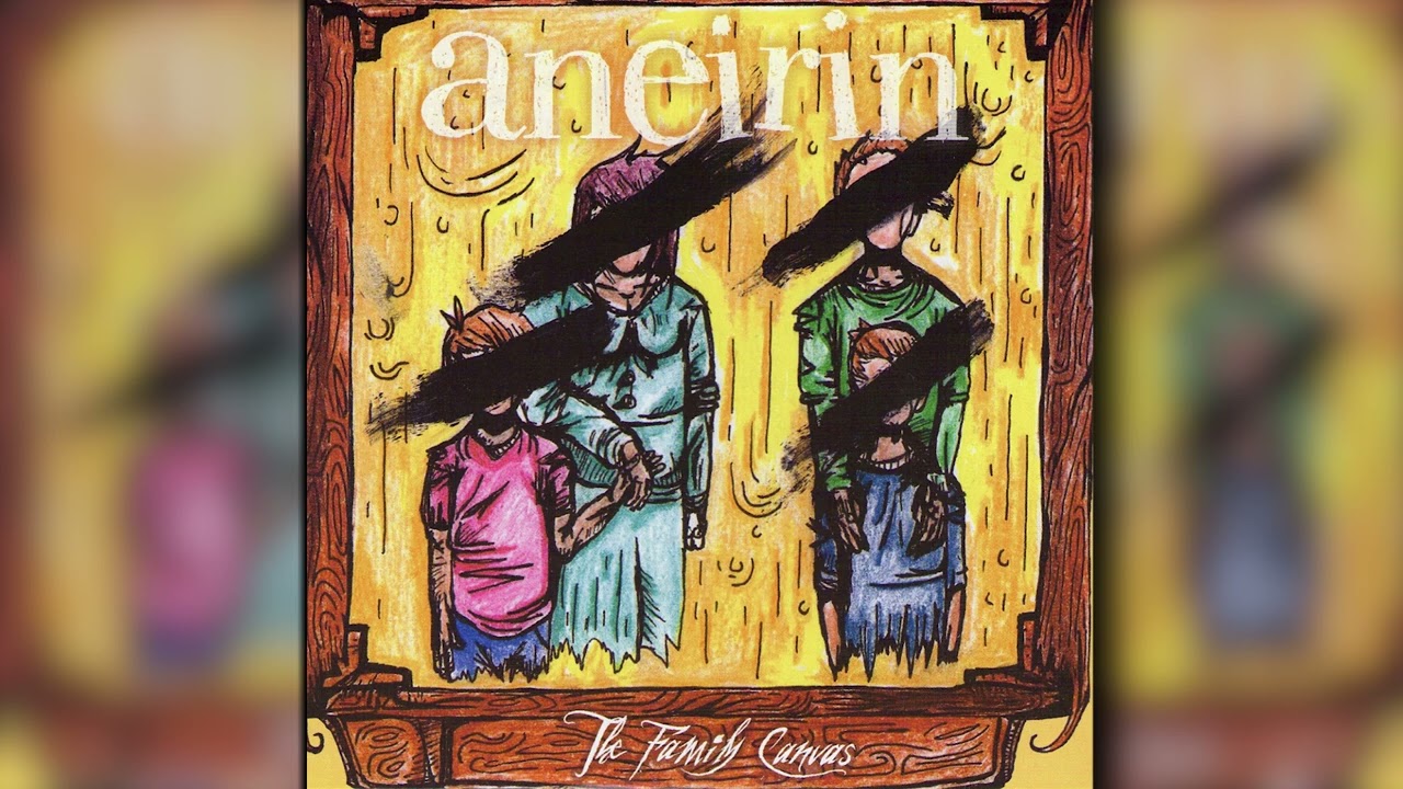 Aneirin - The Family Canvas (HQ)