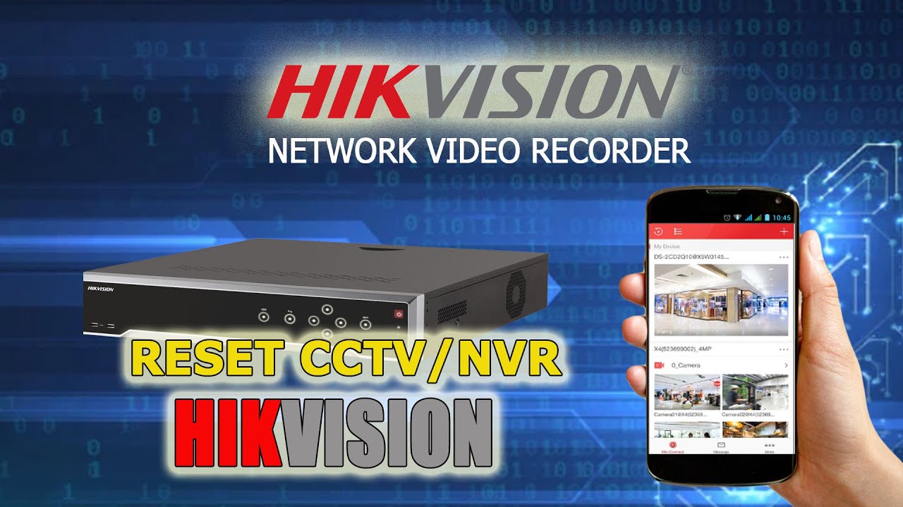 Cara Reset Password DVR/NVR Hikvision | Lupa password DVR/NVR/CCTV Hikvision