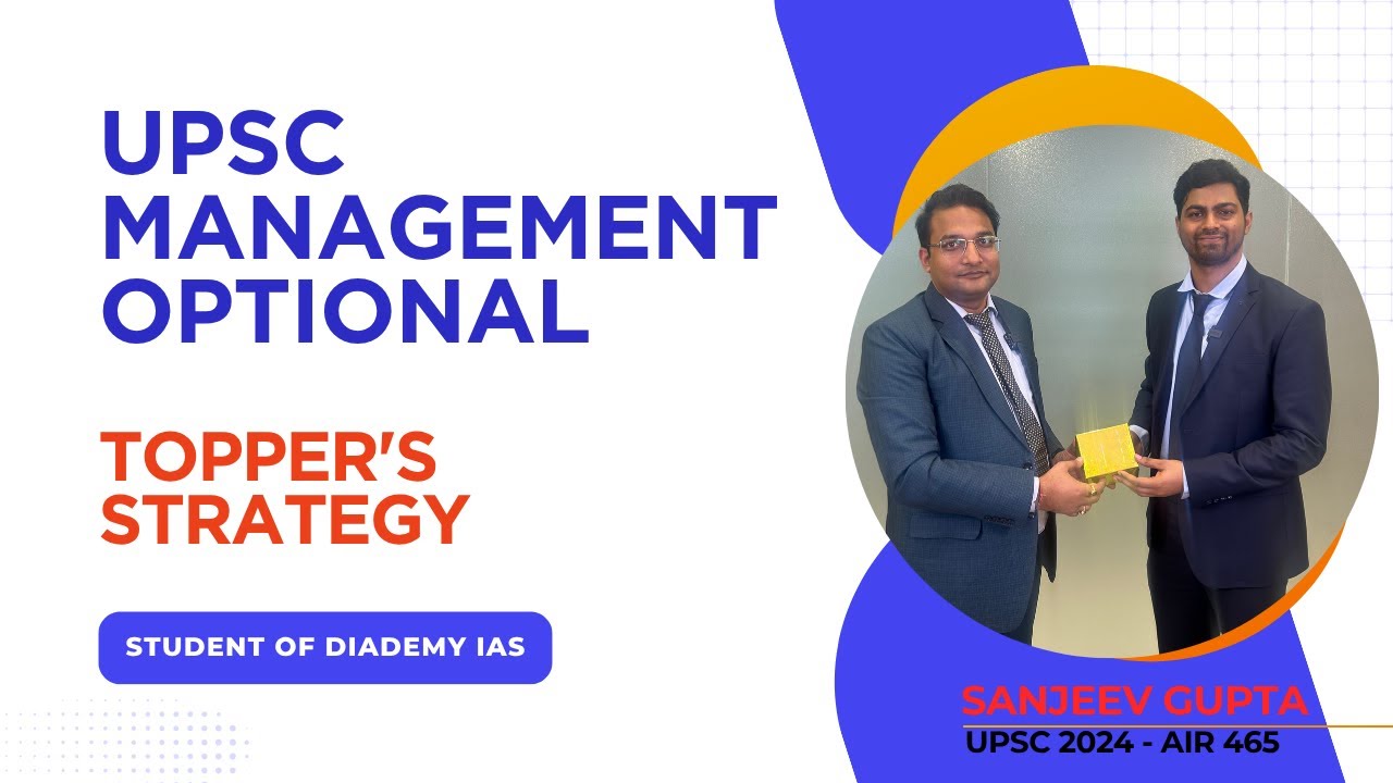 UPSC Management optional Topper Strategy Mr Sanjeev Gupta AIR 465 DIADEMY IAS Student