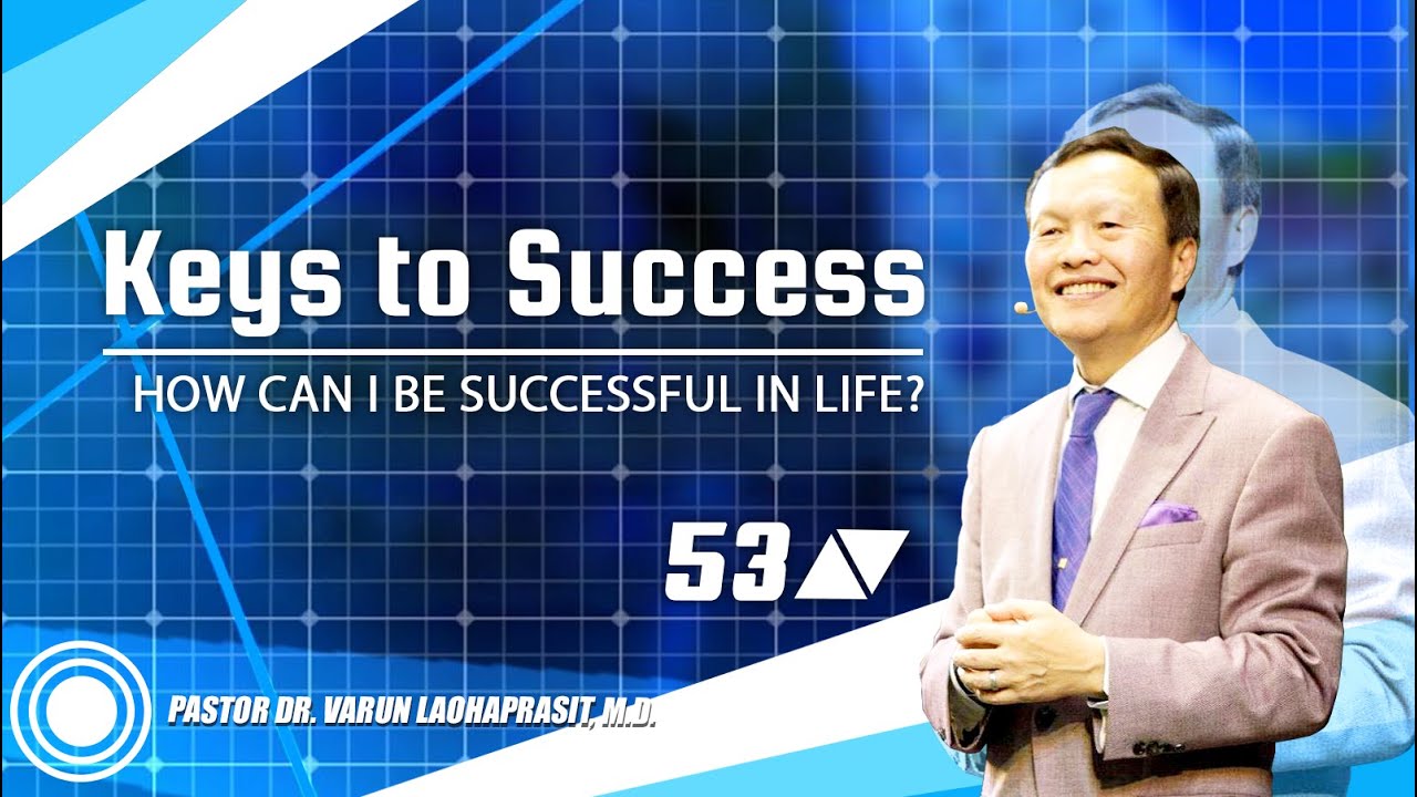 53 How can I be successful in life? - Keys to success