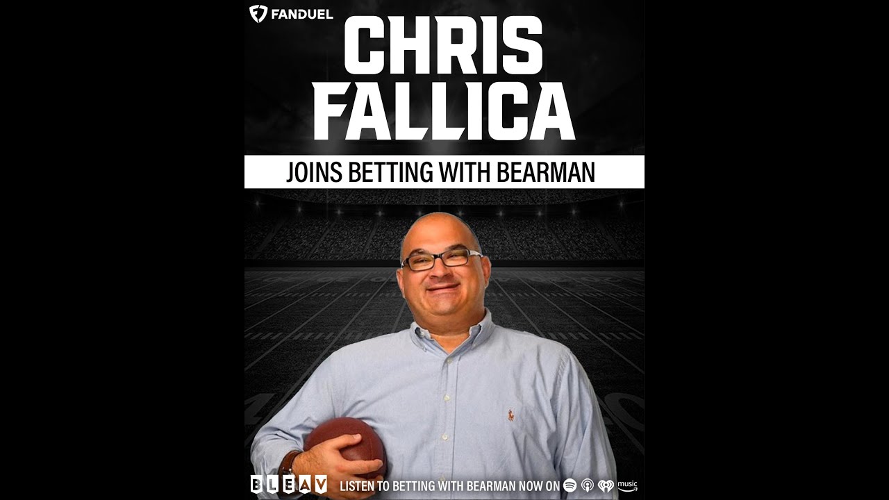 The Bear,  ⁨@ChrisTheBearFallica, joins Betting with Bearman podcast