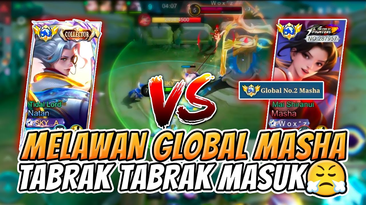 MELAWAN GLOBAL MASHA + CHIP !! COMBO MEMATIKAN 😰 !! TOP GLOBAL NATAN MOBILE LEGENDS !!