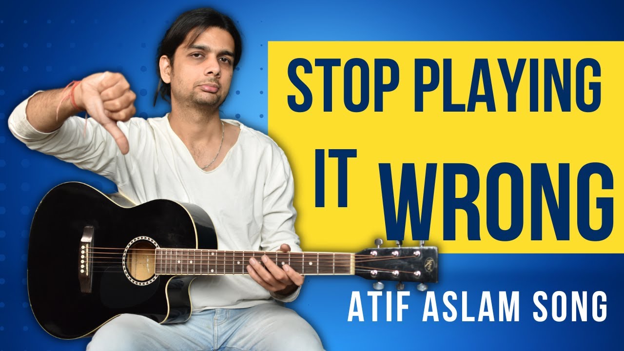 Hona Tha Pyar | Atif Aslam | Guitar Chords