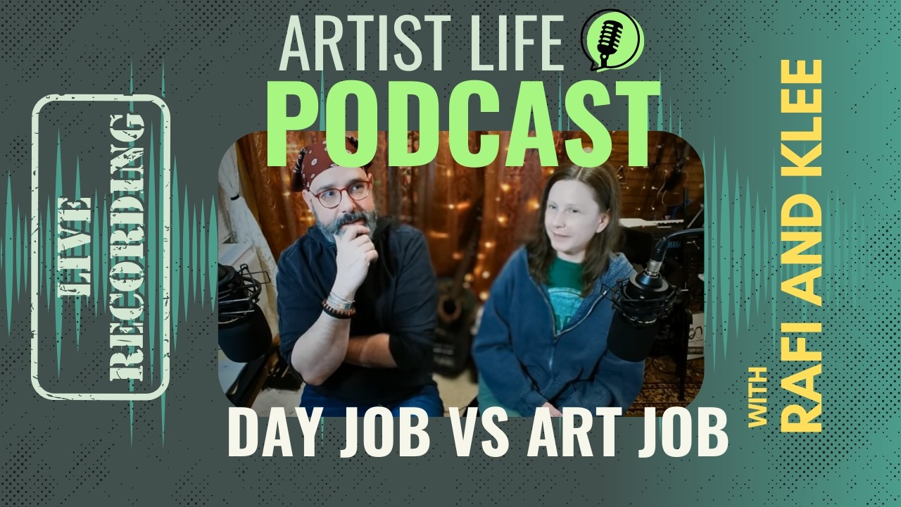 Day Job Vs Your Art Job - Artist Podcast