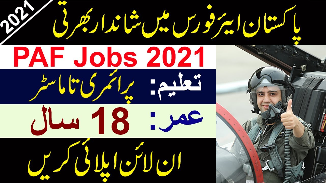 PAF Jobs 2021 - PAF Jobs 2021 Matric Base  - PAF Jobs Online Apply 2021