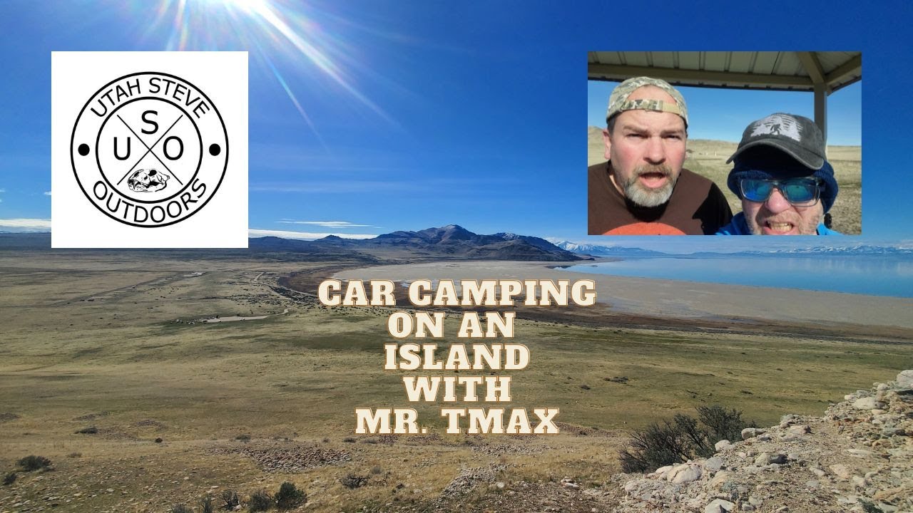 Car Camping Antelope Island with Mr. Tmax (with outtakes)