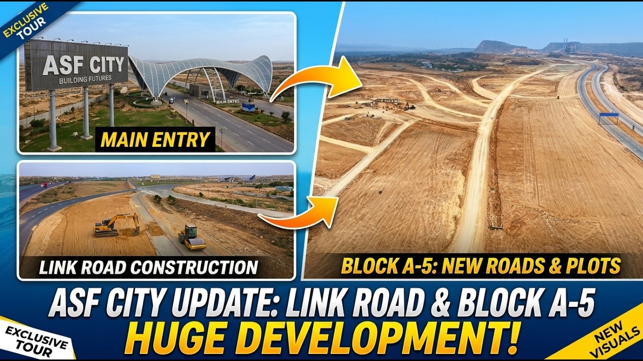 ASF City Karachi | Link Road & Block A-5 Latest Development Update 2026 | On-Ground Progress