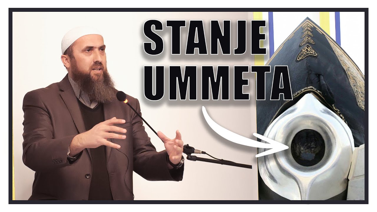 Nedžad ef. Hasanović - Stanje ummeta / 025 ⁴ᵏ Riznica Znanja