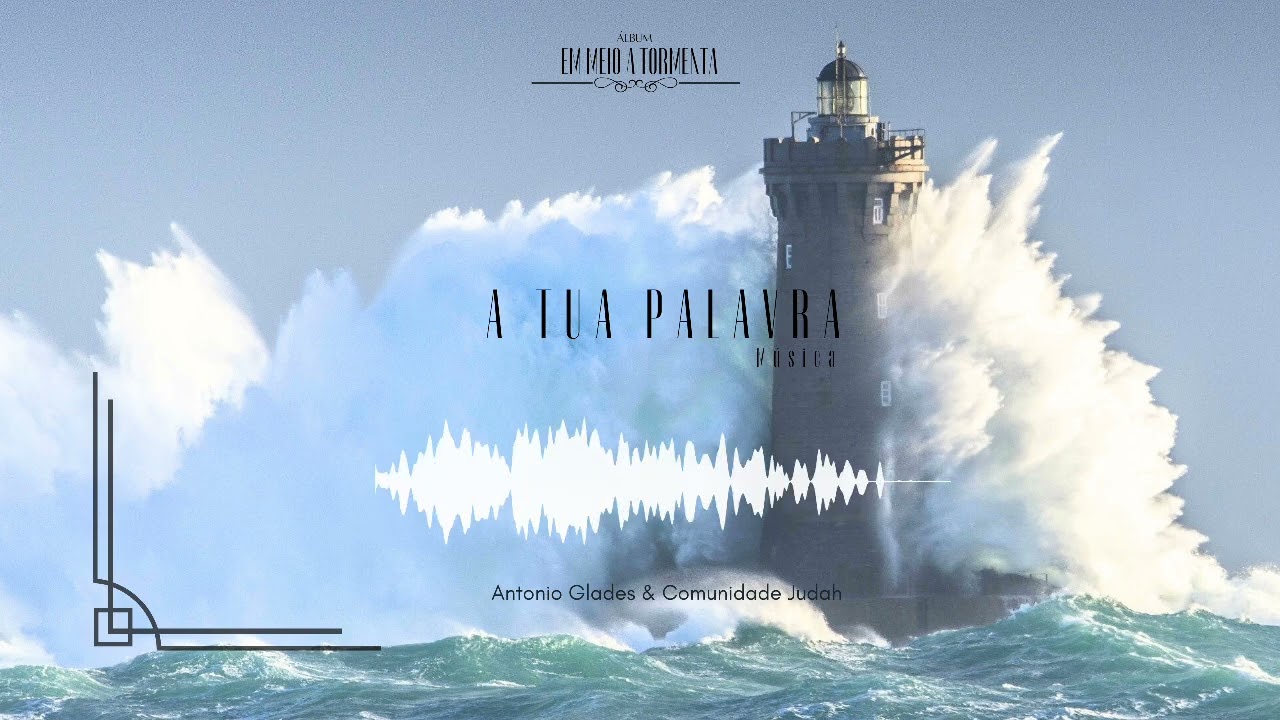 A TUA PALAVRA - Música 🎸