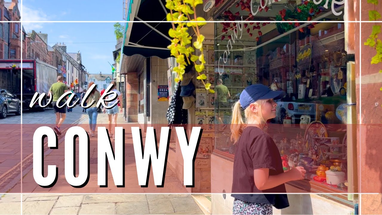 Conwy North Wales | Town Walk 2024