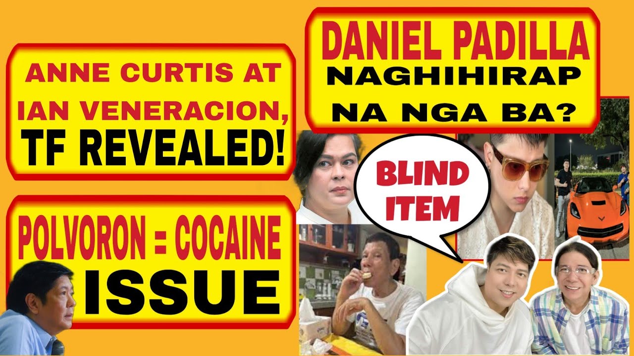 DANIEL P. PURDOY NA!!! PULVORON = COCAINE, ANNE CURTIS AND IAN VENERACION TF REVEALED, B.I.