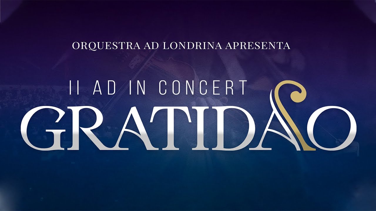 AD In Concert Gratidão