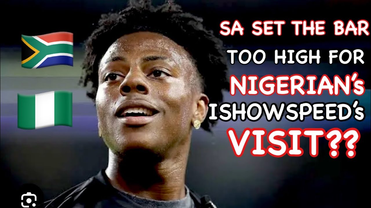 DID SOUTH AFRICA🇿🇦 SET THE BAR TOO HIGH FOR NIGERIA🇳🇬 ISHOWSPEED VISIT?