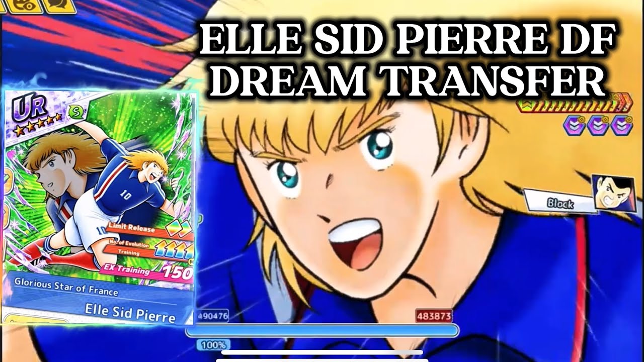 REVIEW PIERRE DREAM TRANSFER, EIFFEL ATTACK SHOT (⭐️). CAPTAIN TSUBASA DREAM TEAM