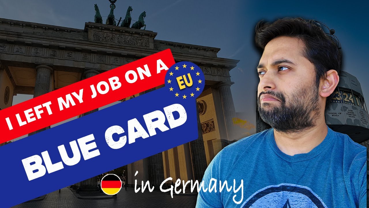 How to get a Blue Card in Germany ? Eligibility and Benefits of a Blue Card