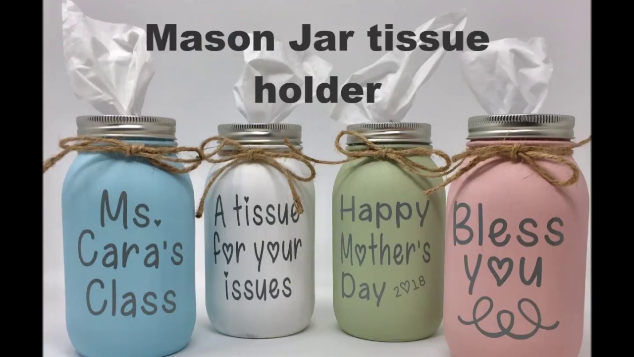 How to make a Mason Jar tissue holder